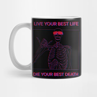 LIVE YOUR BEST LIFE DIE YOUR BEST DEATH RED AND BLUE 3D Mug